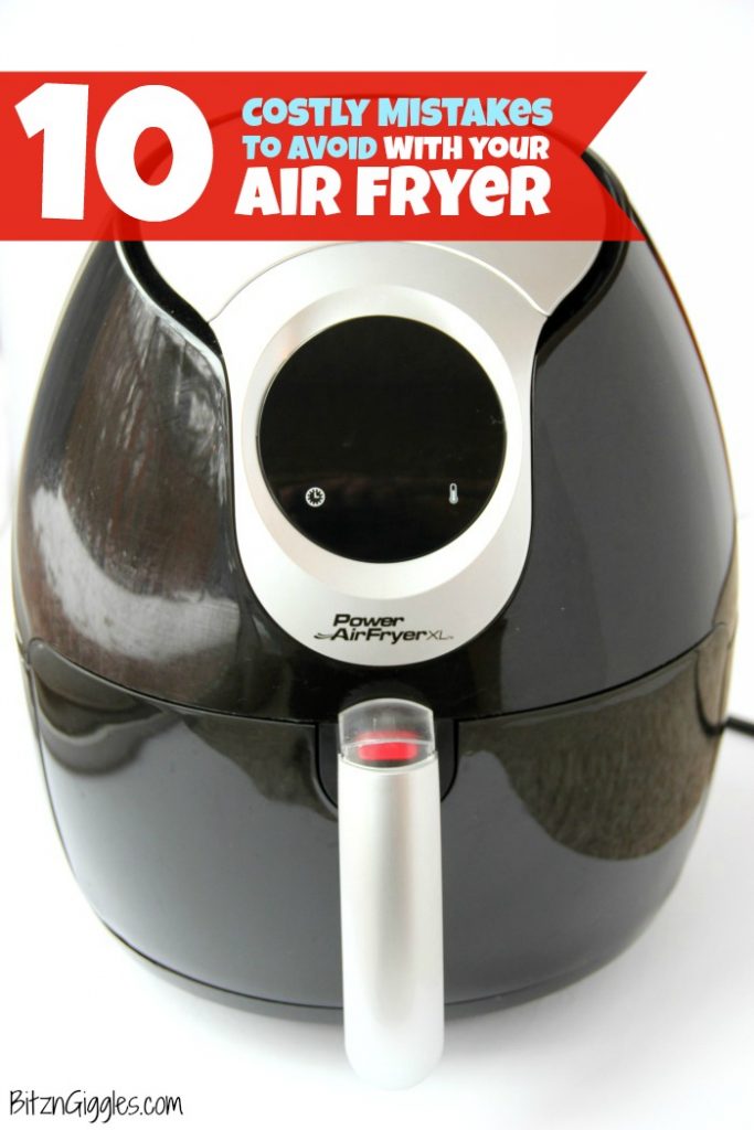 10 Costly Mistakes to Avoid With Your Air Fryer - These are must-read tips for any air fryer owner! Stop making costly mistakes that will wreck your air fryer and your food.